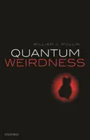 Rarezas cuánticas - Quantum Weirdness