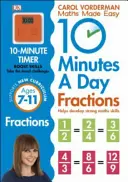 10 Minutes A Day Fractions, Ages 7-11 (Key Stage 2) - Apoya el Currículo Nacional, Ayuda a desarrollar fuertes habilidades matemáticas - 10 Minutes A Day Fractions, Ages 7-11 (Key Stage 2) - Supports the National Curriculum, Helps Develop Strong Maths Skills