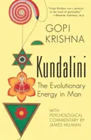 Kundalini: La Energía Evolutiva en el Hombre - Kundalini: The Evolutionary Energy in Man