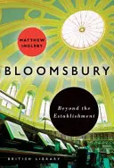 Bloomsbury: Más allá del establishment - Bloomsbury: Beyond the Establishment