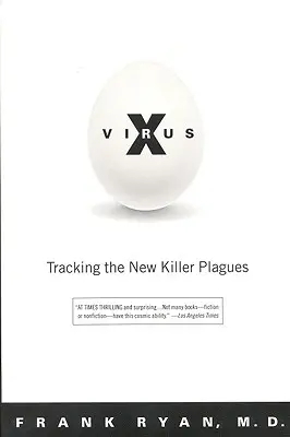 Virus X: Tras la pista de las nuevas plagas asesinas - Virus X: Tracking the New Killer Plagues