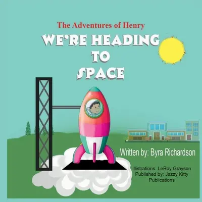 Las aventuras de Henry Vamos al espacio - The Adventures of Henry We're Heading to Space