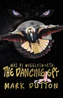 Sra. PJ Wigglesworth: : La espía bailarina - Mrs PJ Wigglesworth: : The Dancing Spy