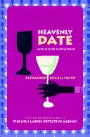 Cita celestial y otros flirteos - Heavenly Date And Other Flirtations