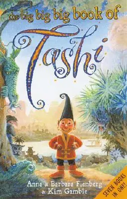 El gran gran libro de Tashi - The Big Big Big Book of Tashi