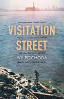 Visitation Street - Dos chicas desaparecen en el río. Sólo una de ellas regresa - Visitation Street - Two girls disappear on the river. Only one of them comes back