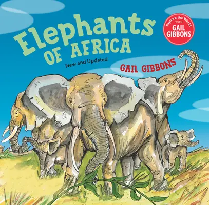 Elefantes de África (Nueva edición actualizada) - Elephants of Africa (New & Updated Edition)