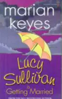 Lucy Sullivan se casa - Lucy Sullivan is Getting Married