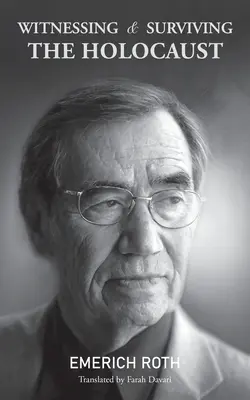 Ser testigo del Holocausto y sobrevivir a él - Witnessing and Surviving the Holocaust