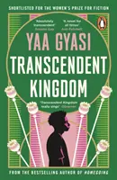 Transcendent Kingdom - Preseleccionado para el Premio Femenino de Ficción 2021 - Transcendent Kingdom - Shortlisted for the Women's Prize for Fiction 2021