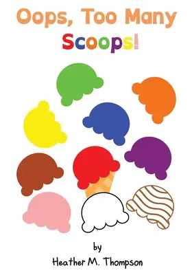 Uy, ¡demasiadas cucharadas! - Oops, Too Many Scoops!