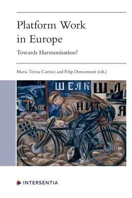 El trabajo de plataforma en Europa: ¿Hacia la armonización? - Platform Work in Europe: Towards Harmonisation?