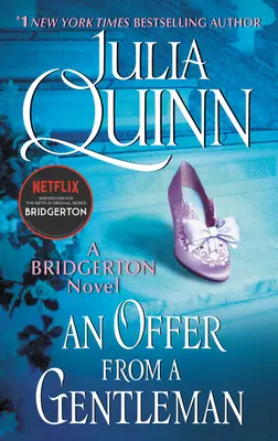 La oferta de un caballero: Bridgerton - An Offer from a Gentleman: Bridgerton