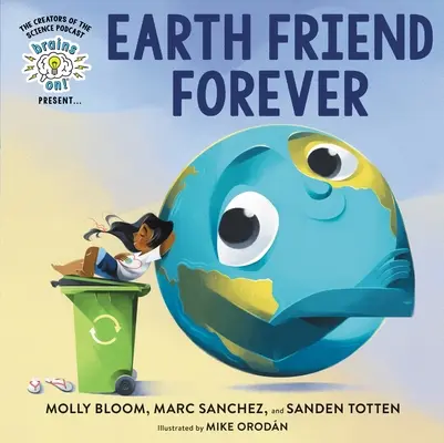 Cerebros en acción Presenta... Earth Friend Forever - Brains On! Presents...Earth Friend Forever