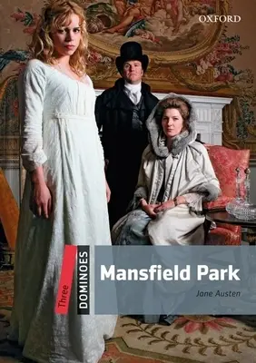 Dominó: Nivel 3: Vocabulario de 1.000 palabras Mansfield Park - Dominoes: Level 3: 1,000-Word Vocabulary Mansfield Park