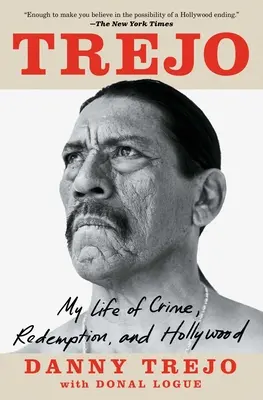 Trejo: Mi Vida de Crimen, Redencin y Hollywood - Trejo: My Life of Crime, Redemption, and Hollywood