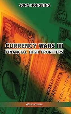 Guerra de divisas III: Altas fronteras financieras - Currency Wars III: Financial high frontiers