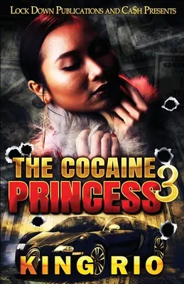 La princesa de la cocaína 3 - The Cocaine Princess 3