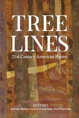 Líneas de árbol: Poemas estadounidenses del siglo XXI - Tree Lines: 21st Century American Poems