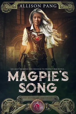 El canto de la urraca: Volumen 1 - Magpie's Song: Volume 1