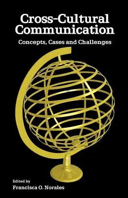 Comunicación intercultural: Conceptos, casos y retos - Cross-Cultural Communication: Concepts, Cases and Challenges