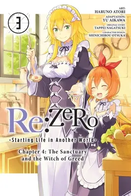 RE: Zero -Iniciando la vida en otro mundo-, Capítulo 4: El santuario y la bruja de la avaricia, Vol. 3 (Manga) - RE: Zero -Starting Life in Another World-, Chapter 4: The Sanctuary and the Witch of Greed, Vol. 3 (Manga)