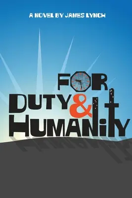 Por el deber y la humanidad - For Duty and Humanity