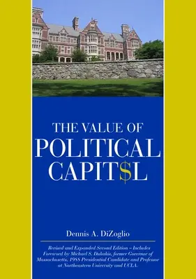 El valor del capital político, segunda edición, revisada - The Value of Political Capital, Second Edition, Revised