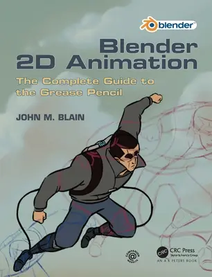 Blender 2D Animation: La guía completa del lápiz graso - Blender 2D Animation: The Complete Guide to the Grease Pencil