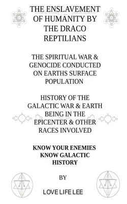 La Esclavitud de la Humanidad por los Draco Reptilianos - The Enslavement of Humanity by the Draco Reptilians