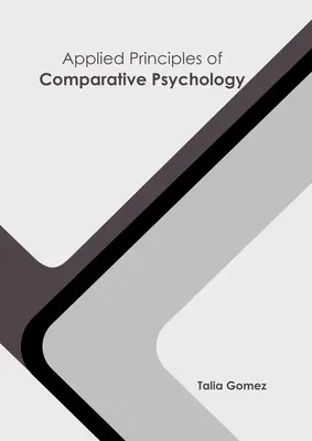 Principios aplicados de psicologa comparada - Applied Principles of Comparative Psychology