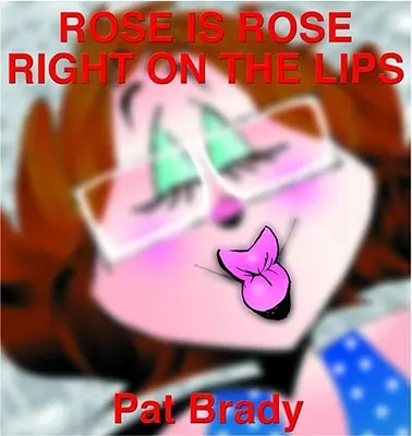 Rosa es Rosa en los labios: Colección Rosa es Rosa - Rose Is Rose Right on the Lips: A Rose Is Rose Collection