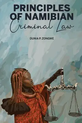 Principios de Derecho Penal de Namibia - Principles of Namibian Criminal Law