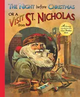 La noche antes de Navidad o la visita de San Nicolás - Una encantadora reproducción de un antiguo clásico navideño - Night Before Christmas or a Visit from St. Nicholas - A Charming Reproduction of an Antique Christmas Classic