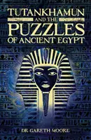 Tutankamón y los enigmas del Antiguo Egipto - Tutankhamun and the Puzzles of Ancient Egypt