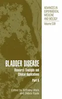 Enfermedades de la Vejiga: Conceptos de Investigación y Aplicaciones Clínicas - Bladder Disease: Research Concepts and Clinical Applications