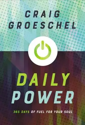 Poder diario: 365 días de combustible para tu alma - Daily Power: 365 Days of Fuel for Your Soul