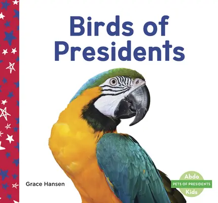 Aves de presidentes - Birds of Presidents