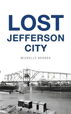 Jefferson City Perdida - Lost Jefferson City