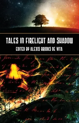 Cuentos a la luz del fuego y en la sombra - Tales in Firelight and Shadow