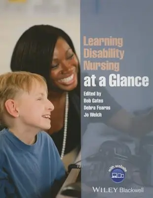 Un vistazo a la enfermería especializada en trastornos del aprendizaje - Learning Disability Nursing at a Glance