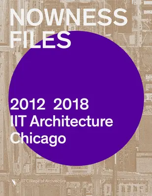 Archivos Nowness: 2012-2018 Iit Architecture Chicago - Nowness Files: 2012-2018 Iit Architecture Chicago