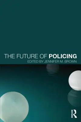 El futuro de la policía - The Future of Policing