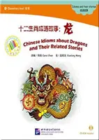 Modismos chinos sobre dragones y sus historias relacionadas - Chinese Idioms about Dragons and Their Related Stories