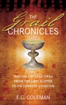 Crónicas del Grial: Siguiendo la pista del Santo Grial desde la Última Cena hasta su ubicación actual - The Grail Chronicles: Tracing the Holy Grail from the Last Supper to Its Current Location