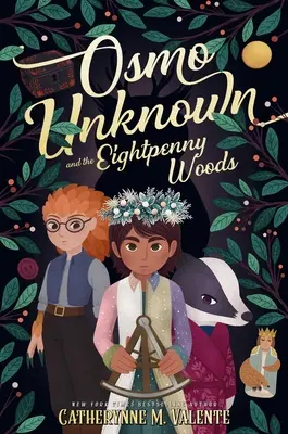 Osmo Unknown y el bosque de los ocho peniques - Osmo Unknown and the Eightpenny Woods