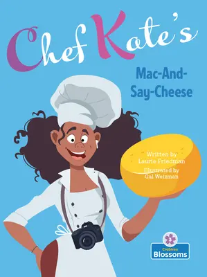 Los macarrones con queso de la chef Kate - Chef Kate's Mac-And-Say-Cheese