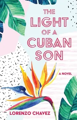 La luz de un hijo cubano - The Light of a Cuban Son
