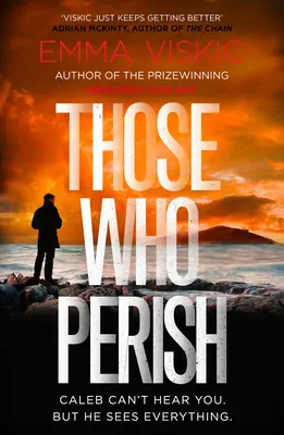 Los que perecen: Serie Caleb Zelic: Volumen Cuatro - Those Who Perish: Caleb Zelic Series: Volume Four