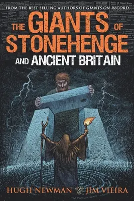 Los gigantes de Stonehenge y la antigua Gran Bretaña - The Giants of Stonehenge and Ancient Britain